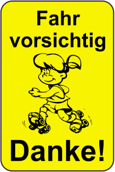 Kinderhinweisschild, Fahr vorsichtig Danke!, gelb / schwarz, 500 x 750 oder 650 x 1000 mm