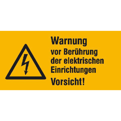Elektrokennzeichnung / Warnkombischild, Warnung vor Berührung der elektrischen Einrichtungen ...