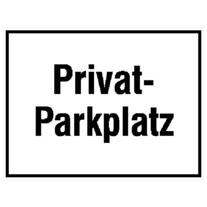 Parkplatzkennzeichnung/ Hinweisschild, Privatparkplatz