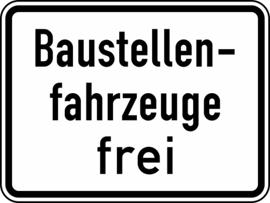 Verkehrszeichen 1028-30 StVO, Baustellenfahrzeuge frei