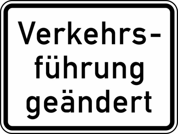 Verkehrszeichen 1008-31 StVO, Verkehrsführung geändert