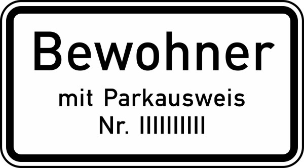 Verkehrszeichen 1044-30 StVO, Nur Bewohner mit Parkausweis Nr. ...