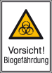 Kombischild mit Warnzeichen und Zusatztext, Vorsicht! Biogefährdung