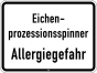Sonderschild 2852, Eichenprozessionsspinner, Allergiegefahr
